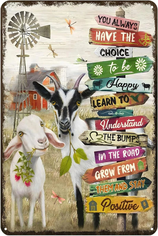 Rustic Goat You Always Have the Choice Funny Aluminum Sign — product artwork