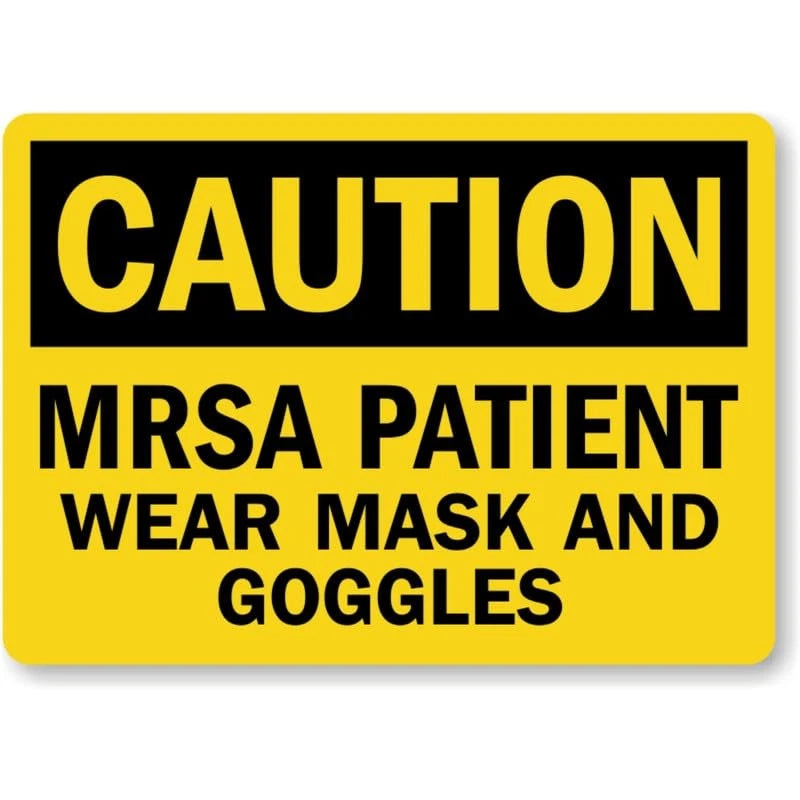 Mrsa Patient Wear Mask Aluminum Sign — product artwork