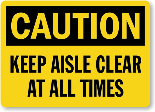 Aisle Clear Caution Safety Aluminum Sign — product artwork