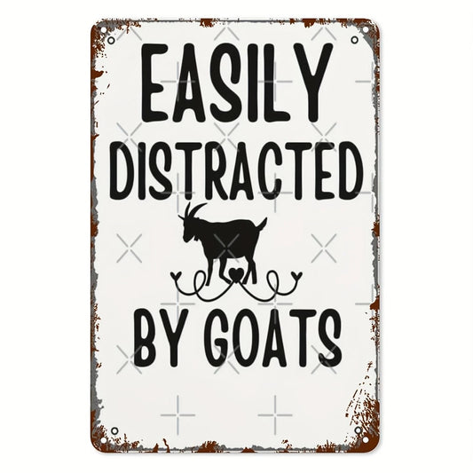 Goat Funny Easily Distracted by Goats Aluminum Sign — product artwork