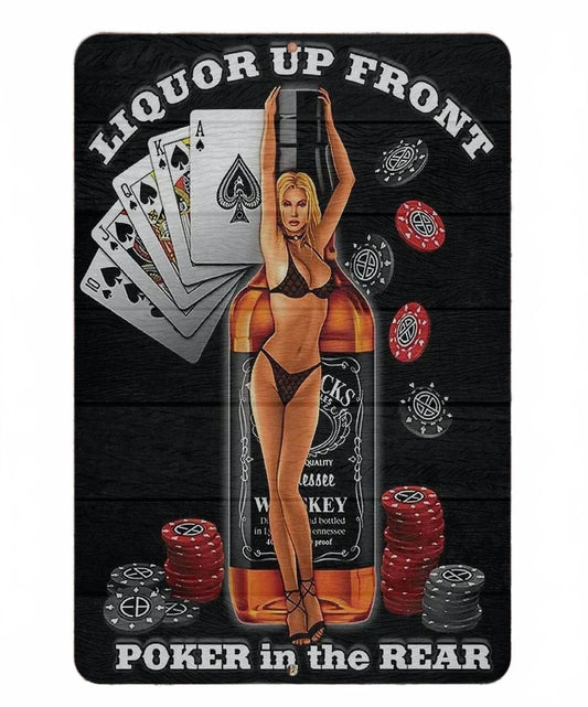 Funny Liquor Up Poker in Rear Bar Aluminum Sign — product artwork