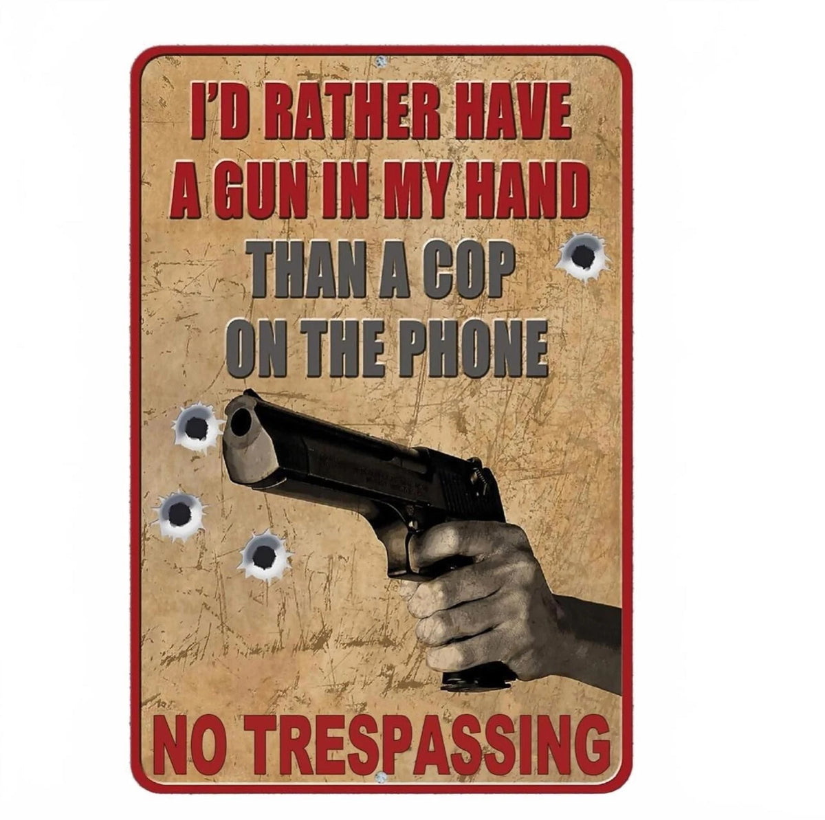 No Trespassing Funny Warning Aluminum Sign — product artwork