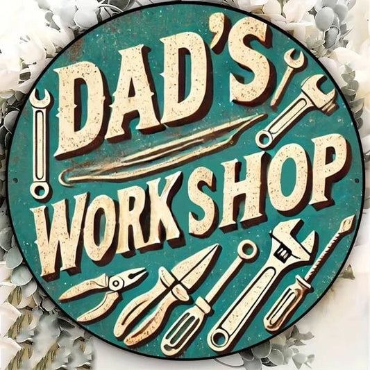 Dad's Workshop Funny Round Aluminum Sign — product artwork