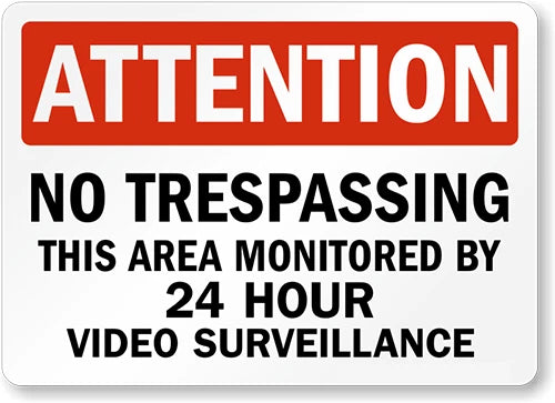 Attention No Trespassing 24 Hour Video Surveillance Sign — product artwork