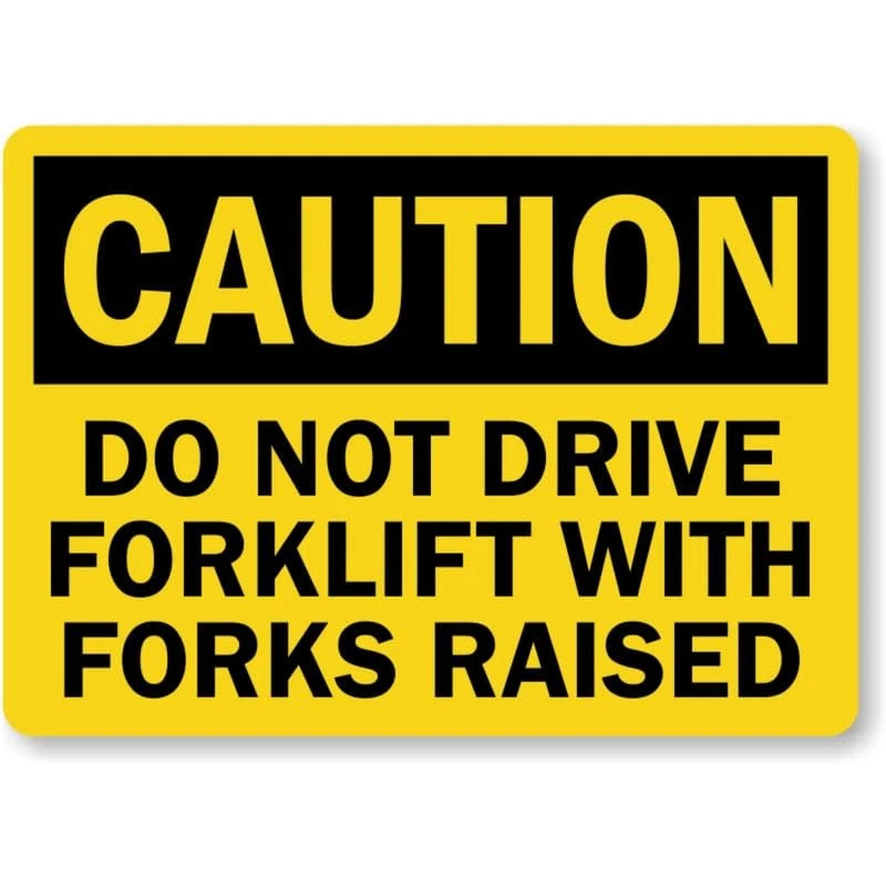 Do Not Drive Forklift Caution Aluminum Sign — product artwork