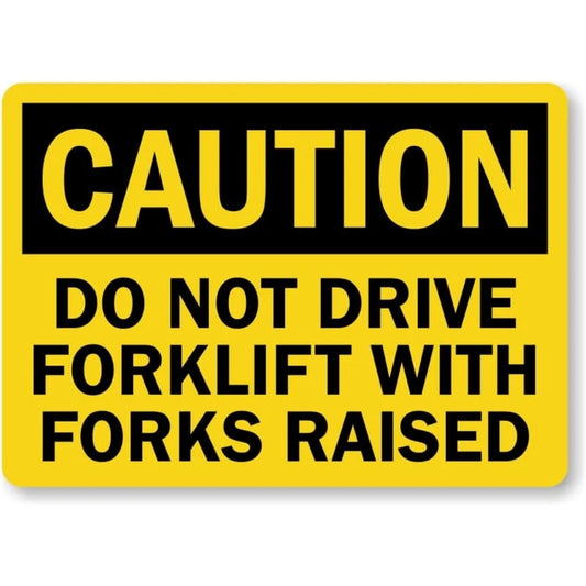 Do Not Drive Forklift Caution Aluminum Sign — product artwork