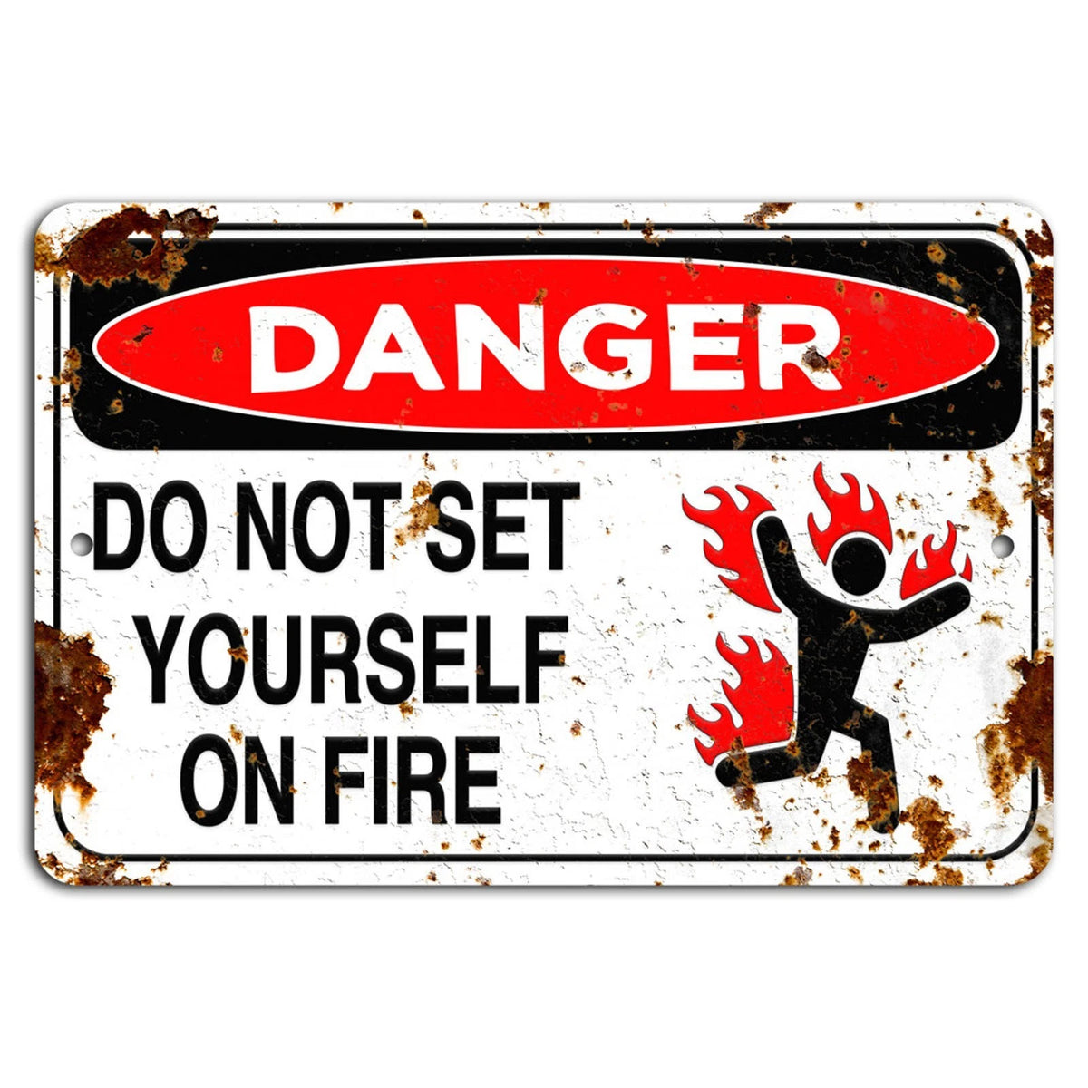 Rustic Danger Fiery Warning Aluminum Sign — product artwork