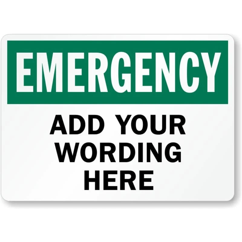 Custom Emergency Add Wording Aluminum Sign — product artwork