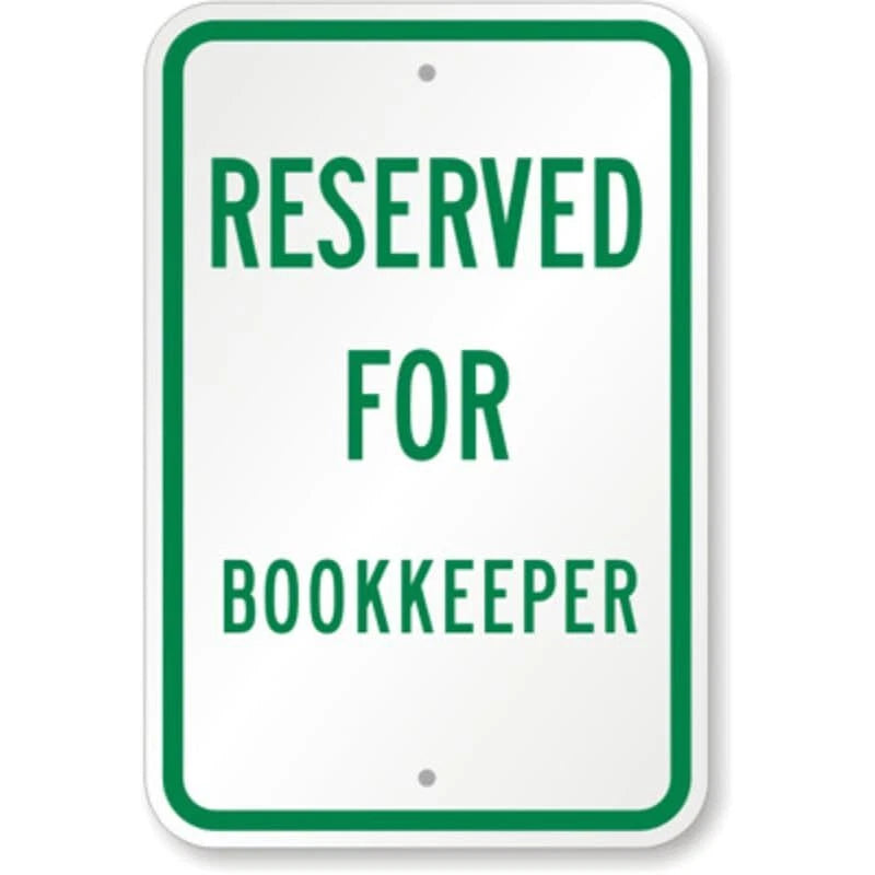 Bookkeeper Reserved Parking Aluminum Sign — product artwork