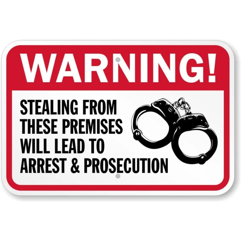 Stealing Lead to Arrest Aluminum Sign — product artwork