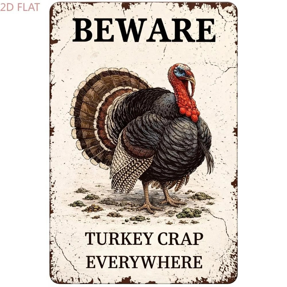 Vintage Funny Beware Turkey Poop Everywhere Aluminum Sign — product artwork