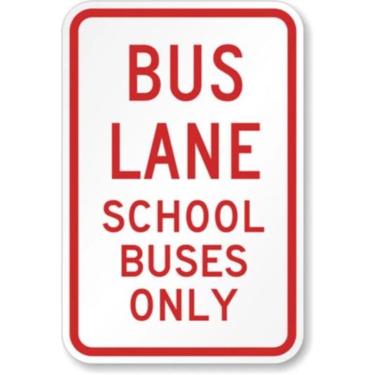 Bus Lane School Aluminum Sign — product artwork