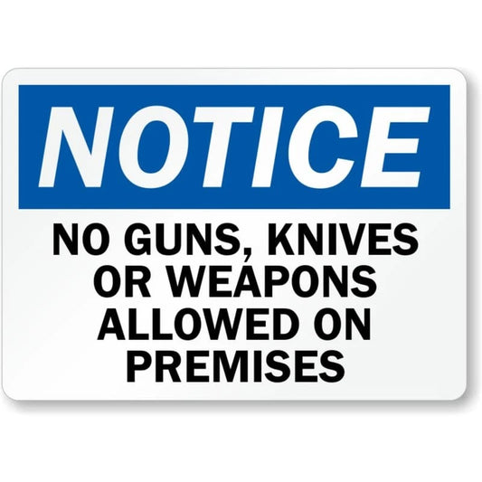 No Guns Knives Notice Aluminum Sign — product artwork