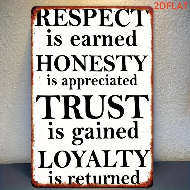 Retro Wooden Respect Is Earned Honesty Trust Aluminum Sign — product artwork