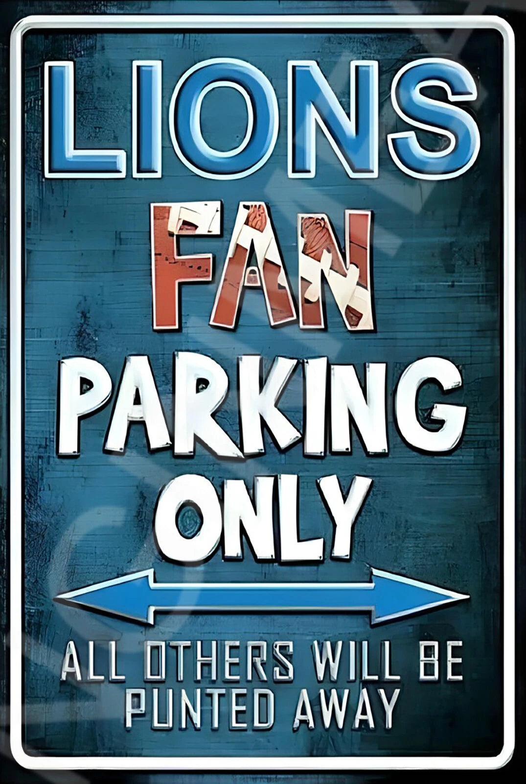 Lions Fan Parking Only Funny Aluminum Sign — product artwork