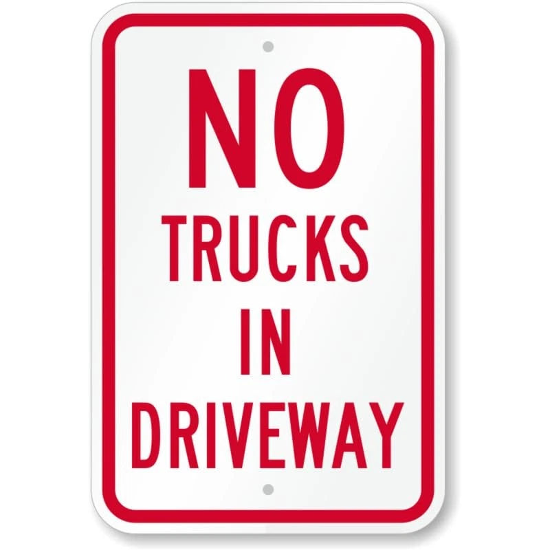 No Trucks in Driveway Aluminum Sign — product artwork