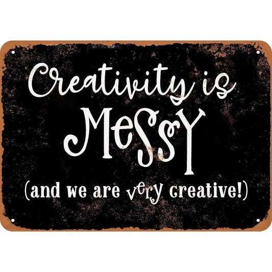 Vintage Creativity Is Messy Retro Iron Aluminum Sign — product artwork