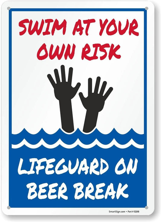 Garage Swim at Your Own Risk on Beer Funny Aluminum Sign — product artwork
