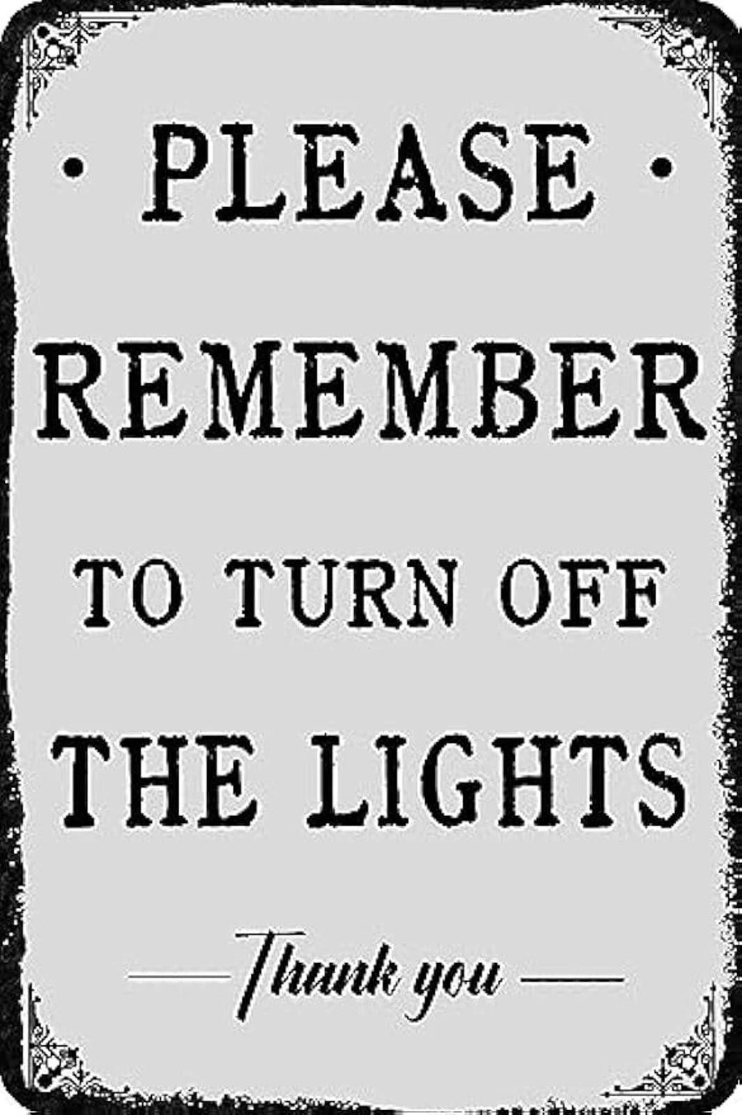 Vintage Please Remember to Turn Off the Lights Aluminum Sign — product artwork