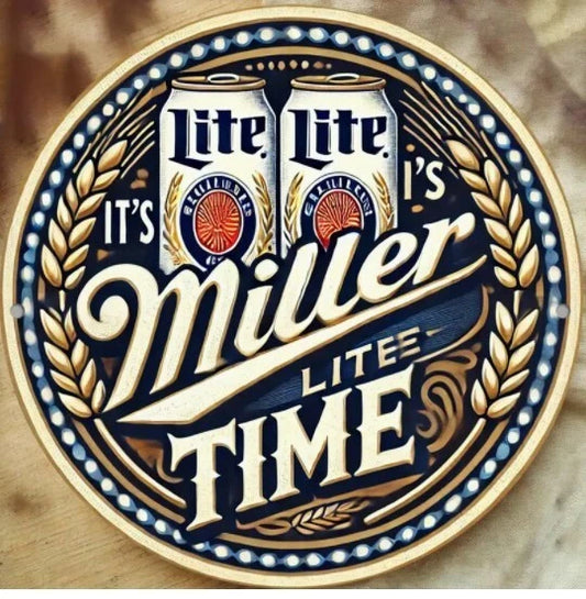 Miller Lite Time Beer Funny Round Aluminum Sign — product artwork