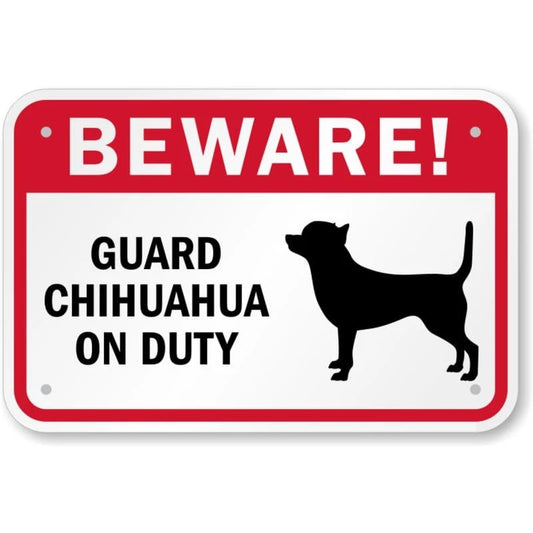 Chihuahua Dog Warning Aluminum Sign — product artwork