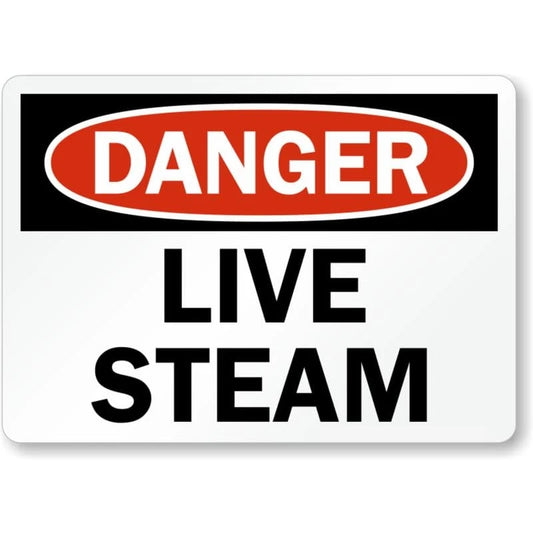 Live Steam Danger Aluminum Sign — product artwork