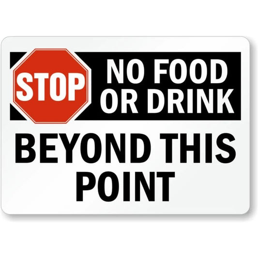 No Food or Drink Beyond This Point Aluminum Sign — product artwork