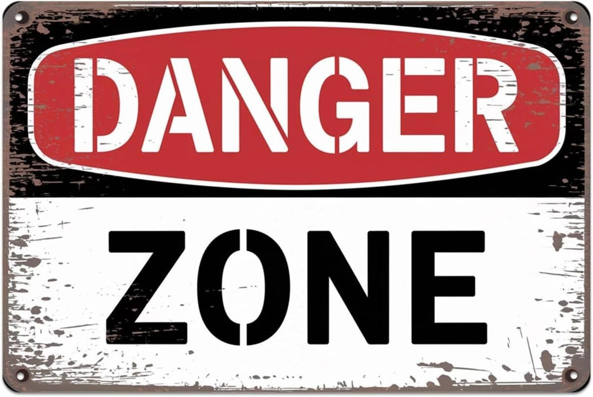Vintage Danger Zone Warning Funny Aluminum Sign — product artwork