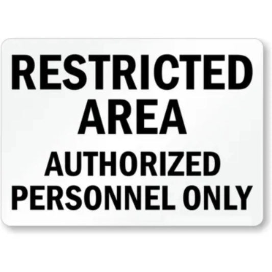 Restricted Area Authorized Personnel Only Aluminum Sign — product artwork