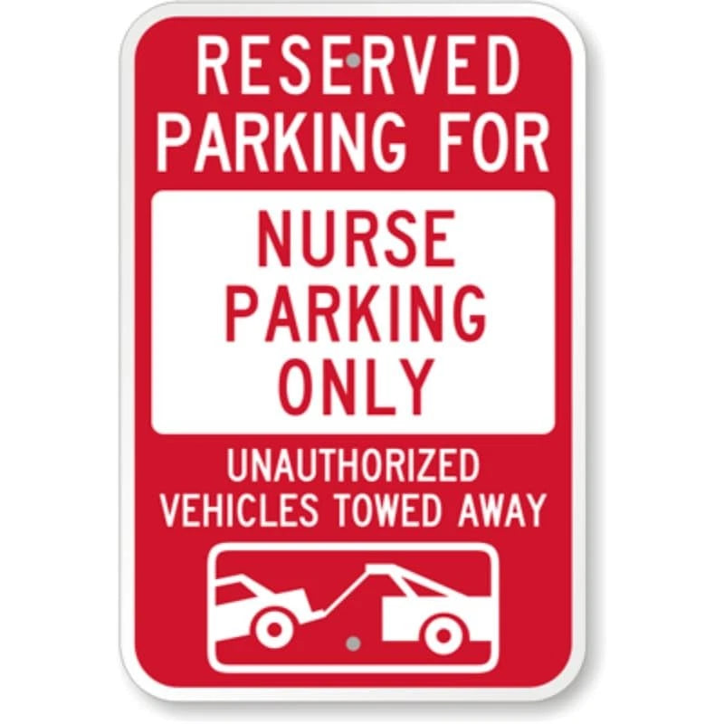 Nurse Only Tow Aluminum Sign — product artwork
