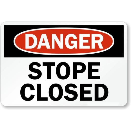 Stope Closed Danger Aluminum Sign — product artwork