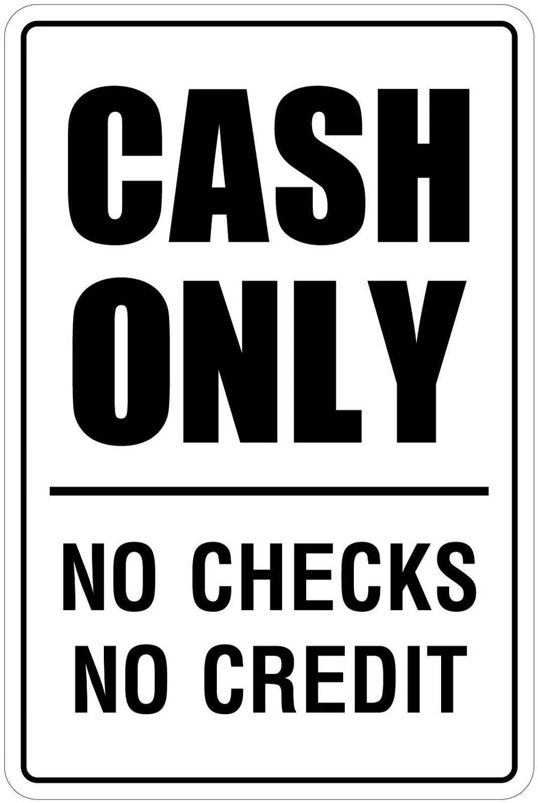 Business Cash Only No Checks No Credit Funny Aluminum Sign — product artwork