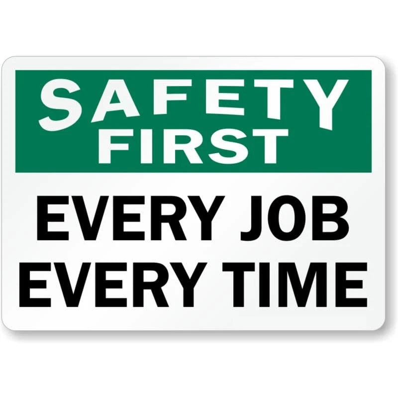 Every Job Every Time Aluminum Sign — product artwork