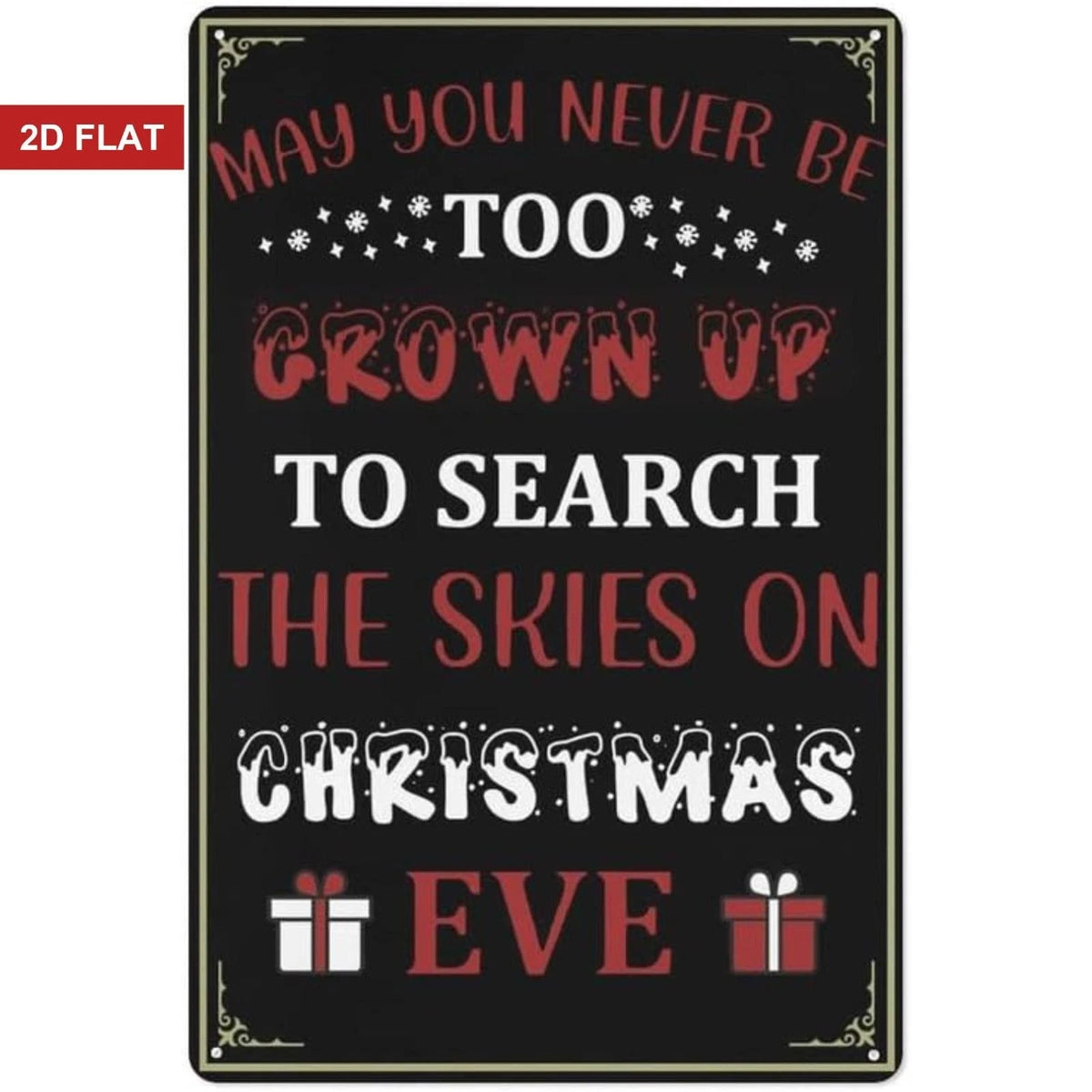 Christmas Eve Funny Festive Holiday Aluminum Sign — product artwork