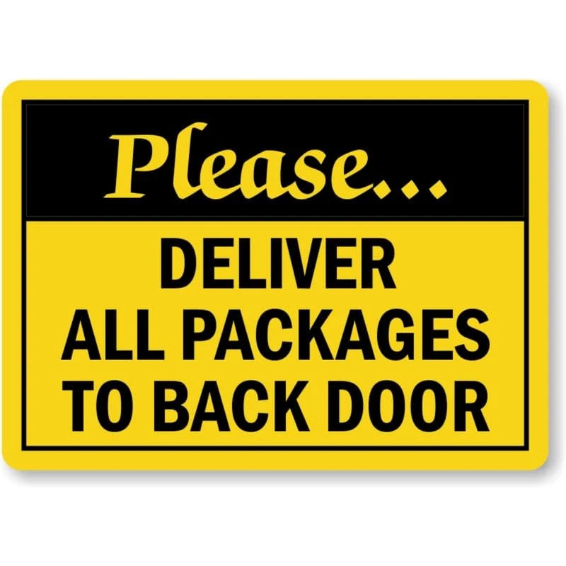 Deliver All Packages to Back Door Aluminum Sign — product artwork