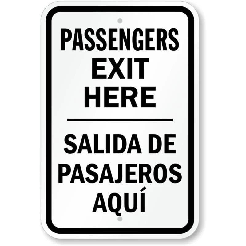 Passengers Exit Here Bilingual Drop Off Aluminum Sign — product artwork