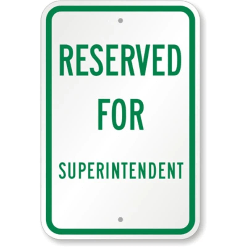 Superintendent Reserved Parking Aluminum Sign — product artwork