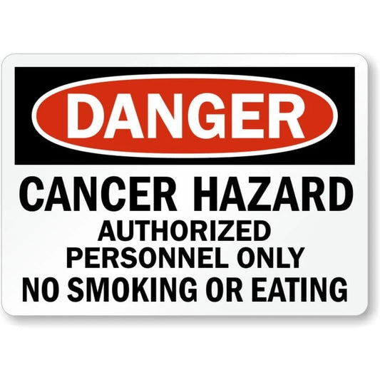 Cancer Hazard Authorized Personnel No Smoking or Eating Sign — product artwork