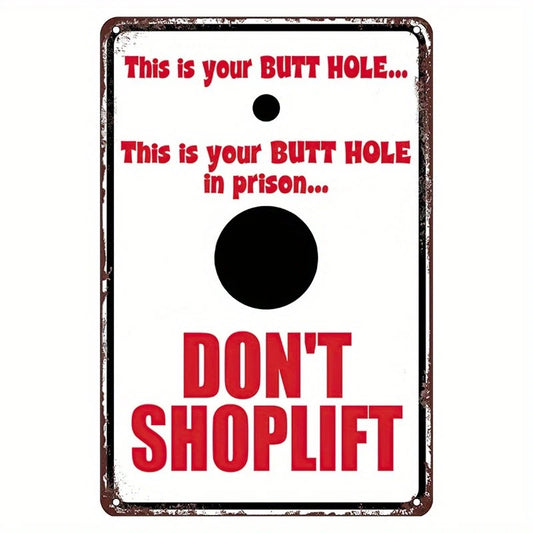 Vintage Funny Dont Steal Humorous Wall Art Aluminum Sign — product artwork