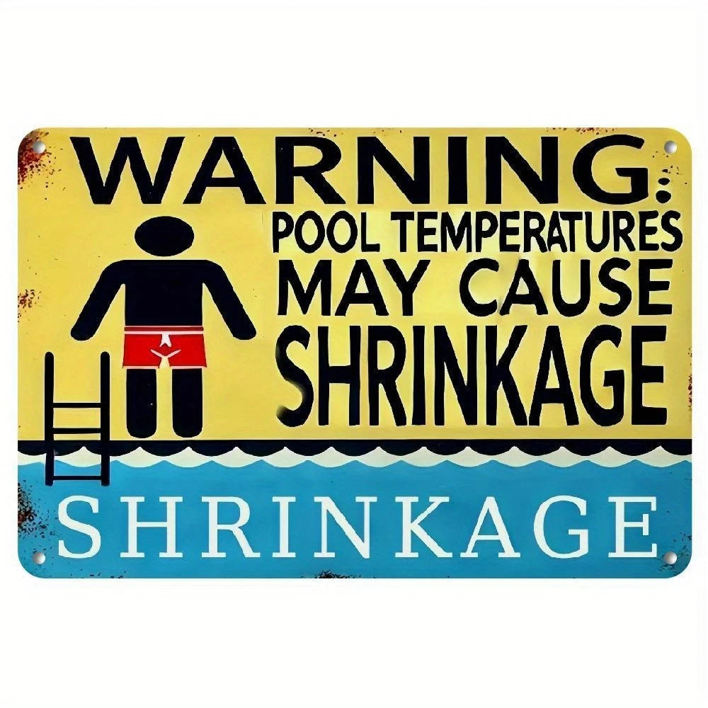 Pool Funny Warning Temperature May Cause Shrinkage Aluminum Sign — product artwork