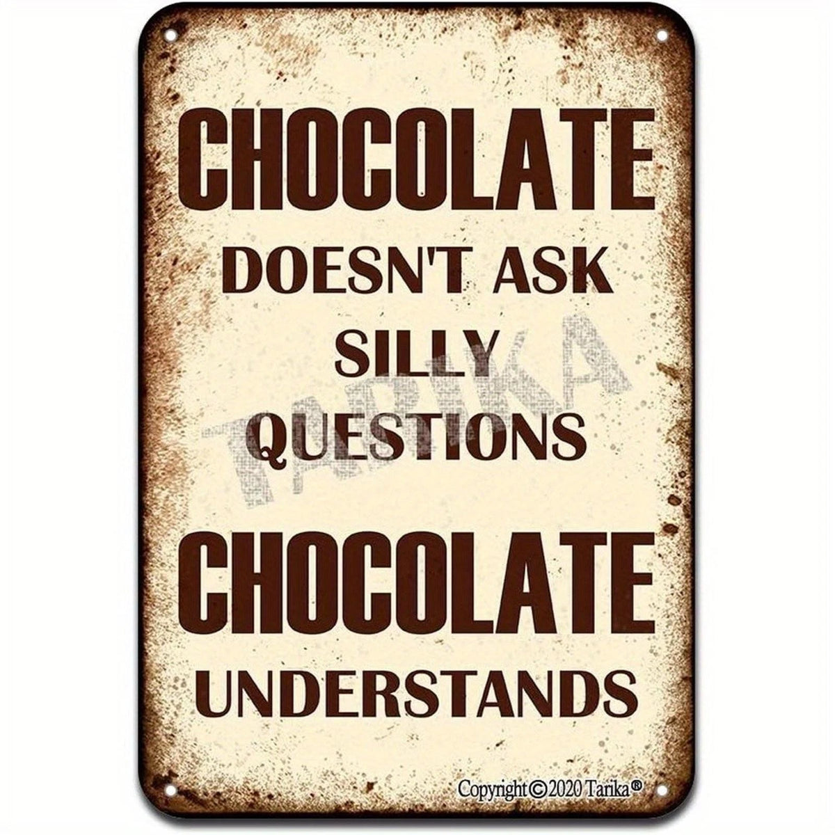 Retro Funny Chocolate Understands Aluminum Sign — product artwork