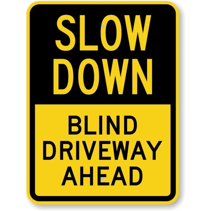 Blind Driveway Road Safety Warning Aluminum Sign — product artwork