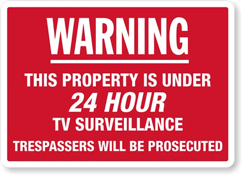 Warning 24 Hour TV Surveillance Trespassers Prosecuted Sign — product artwork