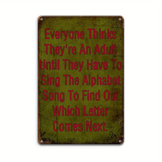 Humorous Alphabet Song Adult Quote Funny Aluminum Sign — product artwork