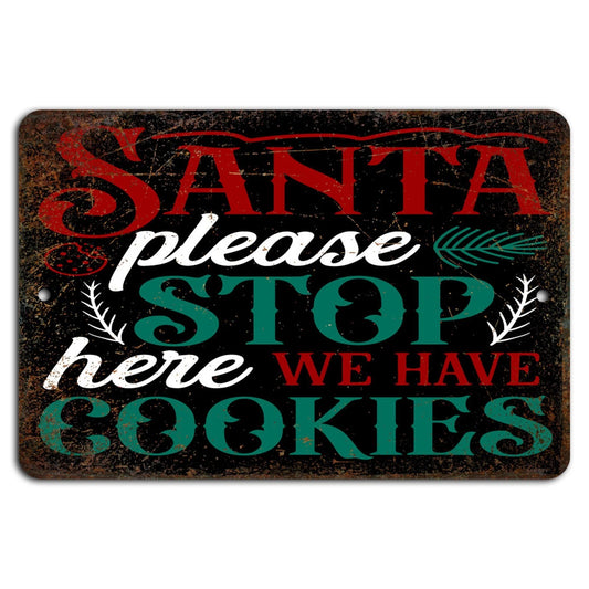 Rustic Holiday Santa Stop Here Cookies Aluminum Sign — product artwork