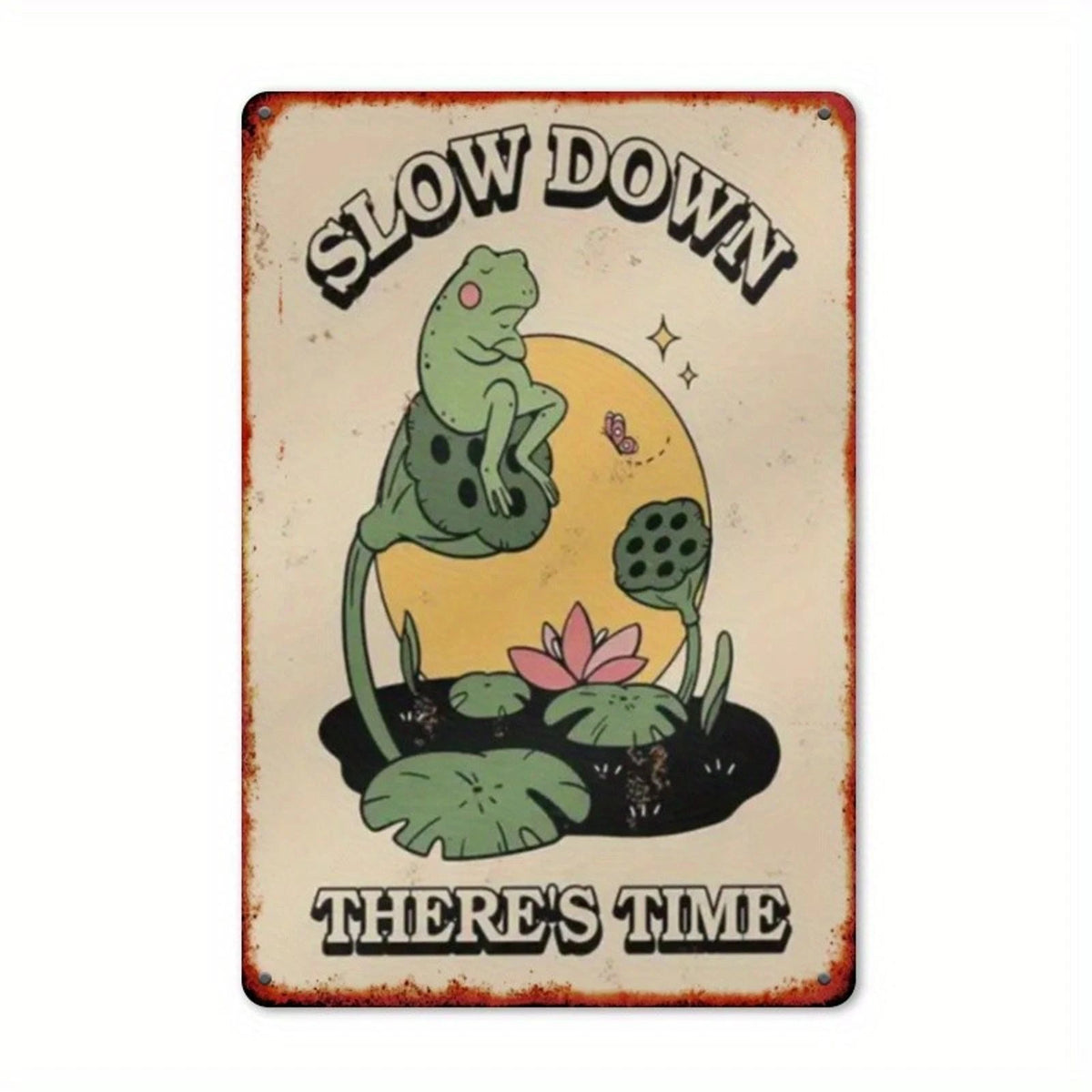 Wall Retro Frog Slow Down Theres Time Aluminum Sign — product artwork