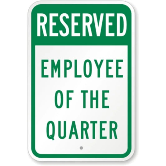 Employee of the Quarter Aluminum Sign — product artwork