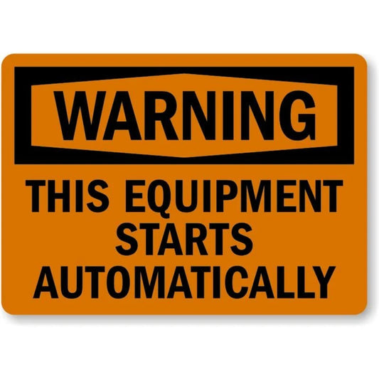 Warning This Equipment Starts Automatically Aluminum Sign — product artwork