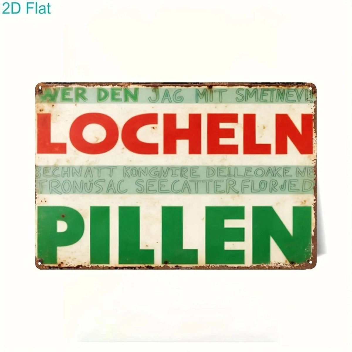 Tin LOCHELN PILLEN Funny Retro Aluminum Sign — product artwork