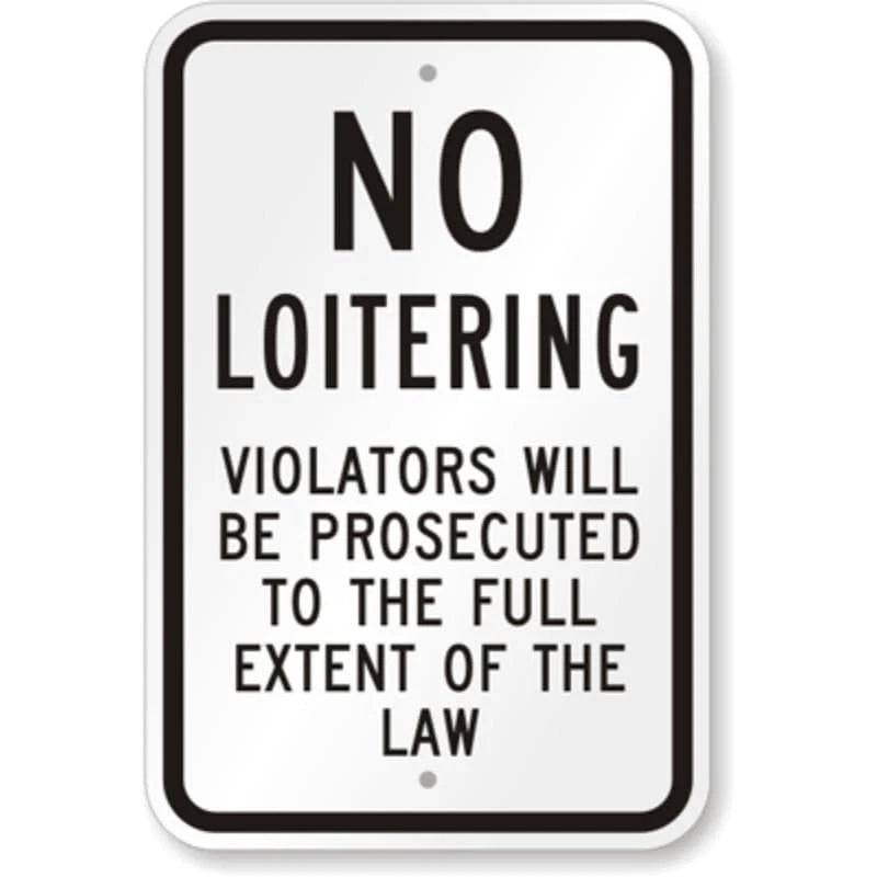 No Loitering Aluminum Sign — product artwork